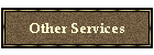 Other Services